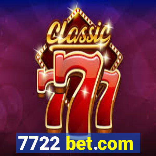 7722 bet.com